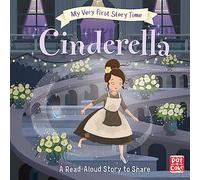 My Very First Story Time: Cinderella: Fairy Tale with picture glossary and an activity