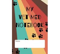 My VetMed Notebook: Compact 100-Page Notebook for Veterinary Notes, Study, and Daily Use (4x6 Inch, Matte Cover)