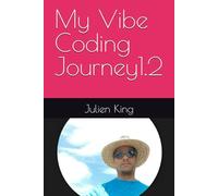 My Vibe Coding Journey