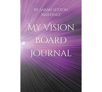 My Vision Board Journal
