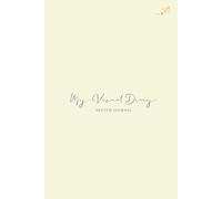 My Visual Diary: Personal Sketch Journal Gift for Self-Growth, Emotional Expression, Nature Studies, Daily Practice, and more