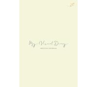My Visual Diary: Personal Sketch Journal Gift for Self-Growth, Emotional Expression, Nature Studies, Daily Practice, and more