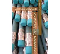 My Vocabulary Notebook: A Personal Study Guide