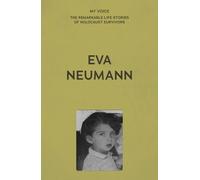 My Voice: EVA Neumann (Tascabile)