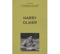 My Voice: Harry Olmer (Tascabile)