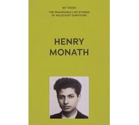 My Voice: Henry Monath (Tascabile)