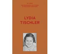 My Voice: Lydia Tischler (Tascabile)