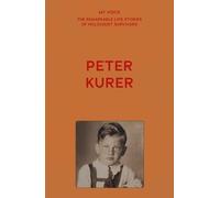 My Voice: Peter Kurer (Tascabile)