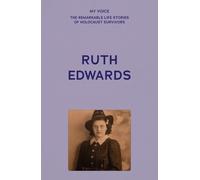 My Voice: Ruth Edwards (Tascabile)