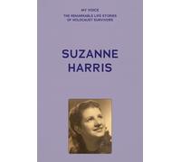 My Voice: Suzanne Harris (Tascabile)