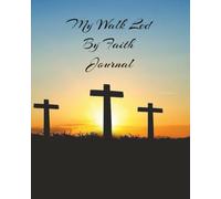 My Walk Led By Faith