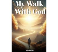 My Walk With God