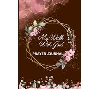 My Walk With God