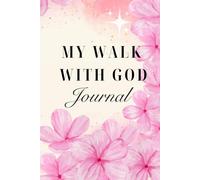 My Walk With God Journal