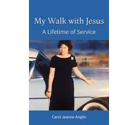 My Walk with Jesus: A Lifetime of Service