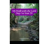 My Walk with the Lord... Day 1 to Year 20: 30 Days of Grace