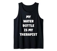 My Water Bottle is My Therapist Funny Hydration Canotta