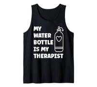 My Water Bottle is My Therapist Funny Hydration Canotta