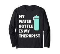 My Water Bottle is My Therapist Funny Hydration Maglia a Manica