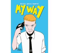 MY WAY. EDIZ. ITALIANA - Martín Miguel Ángel - 2023 - NPE