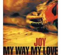My Way My Love - Joy