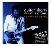 My Way Or The High - Guitar Shorty (Audio cd)