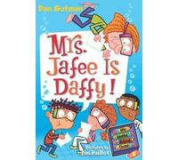 My Weird School Daze #6: Mrs. Jafee Is Daffy!