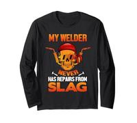 My Welder Never Has Repairs from Slag Welding Welders Lovers Maglia a Manica