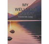 My Wellness Ascent: 3 Months Daily Journey