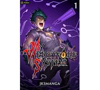 My Werewolf System: A LitRPG Progression Fantasy: 1