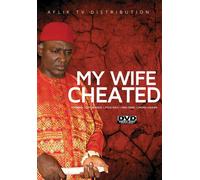 My Wife Cheated