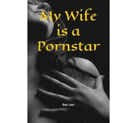 My Wife is a Pornstar: 2