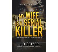 My Wife is a Serial Killer