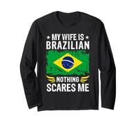 My Wife Is Brazilian Nothing Scares Me Brazilian Wife Maglia a Manica