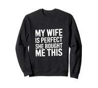My Wife Is Perfect She Bought Me This Proud Spouse -------- Felpa