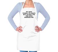 My Wife Thinks I'M Pazzo - Unisex Adulti Grembiule - Funny Love Marito Valentine