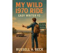 My Wild 1970 Ride: 2