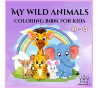 My Wild Animals coloring book for kids