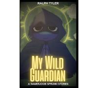 My Wild Guardian : A GamerJoob Sprunki Stories
