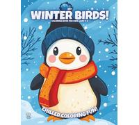 My Winter Birds!: Coloring Book For Kids Ages 4-8