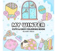 My Winter: Cute & Easy Coloring Book