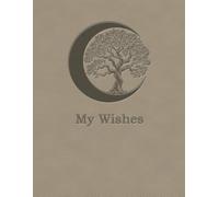 My Wishes: A simple but informative way to keep your important details and final wishes organized