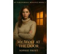 My Wolf at the Door