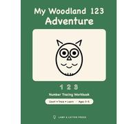 My Woodland 123 Adventure: Number Tracing Workbook for Kids Ages 3-5 - Count Forest Acorns and Write Numbers 1-20 in Numerals and Words, with Ten-Frames