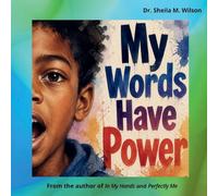 My Words Have Power