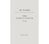 My Words: The Expectations of Us