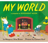 My World Board Book: A Companion to Goodnight Moon