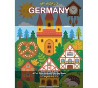 My World - Germany: A Fun Educational Coloring Book for Kids Ages 4-5