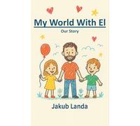My World with El: Our story
