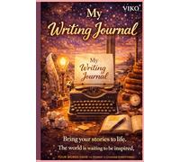 My Writing Journal: 120 paginas, Para practicar, mejorar y crear el hábito de escribir